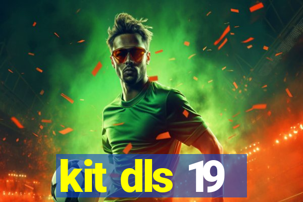 kit dls 19