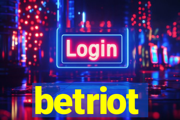 betriot