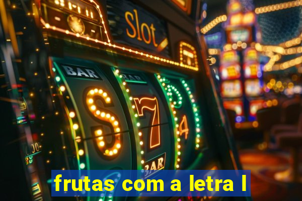 frutas com a letra l