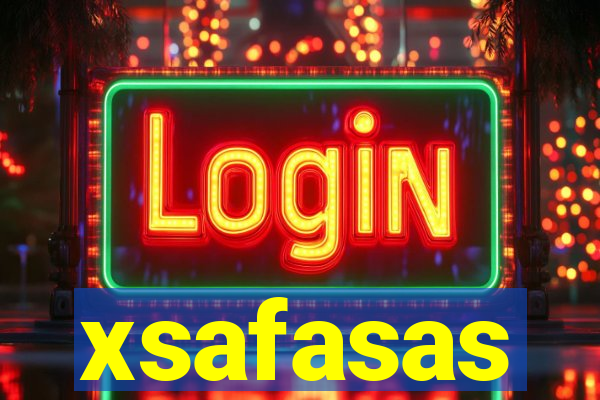 xsafasas