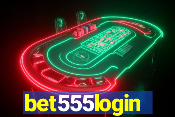 bet555login