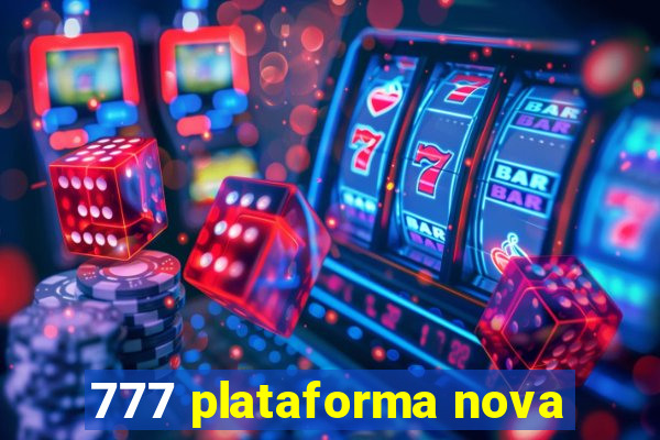 777 plataforma nova