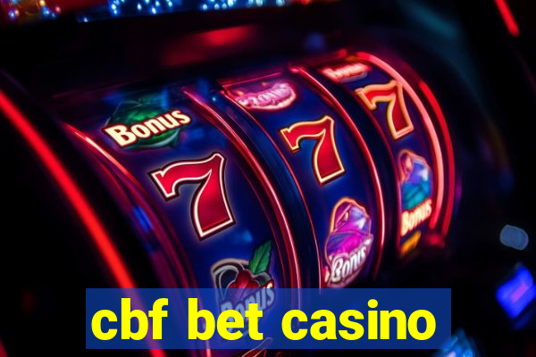 cbf bet casino