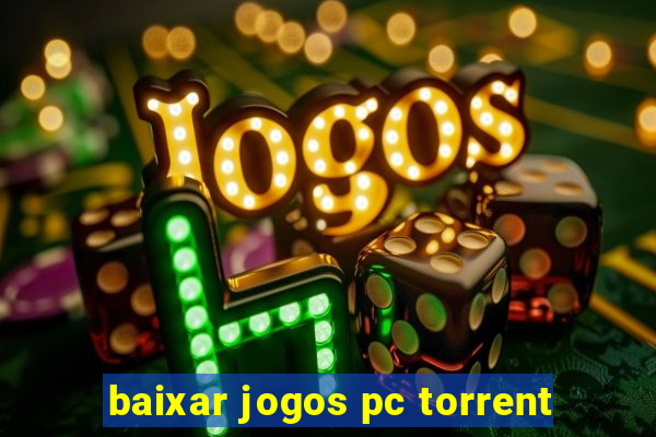 baixar jogos pc torrent