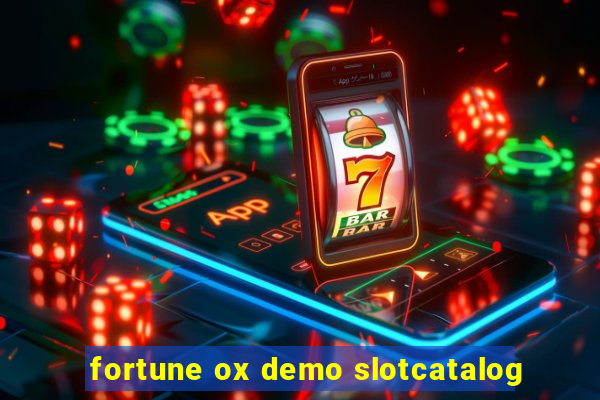 fortune ox demo slotcatalog