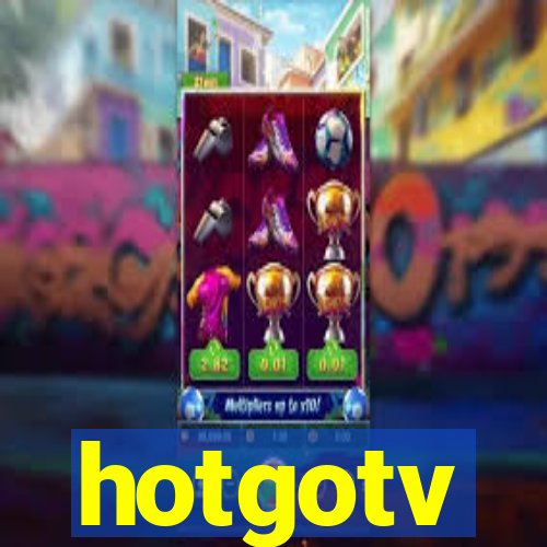 hotgotv