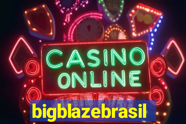 bigblazebrasil