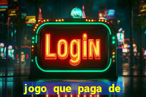 jogo que paga de verdade no pix sem depositar nada