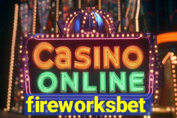 fireworksbet