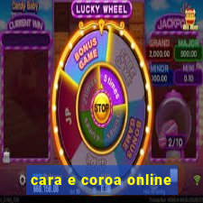 cara e coroa online