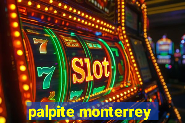 palpite monterrey