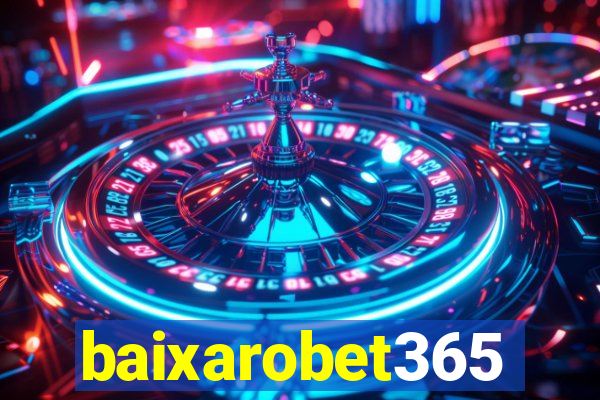 baixarobet365