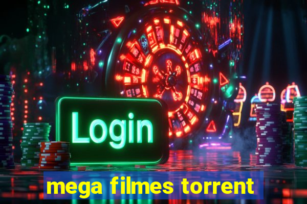 mega filmes torrent