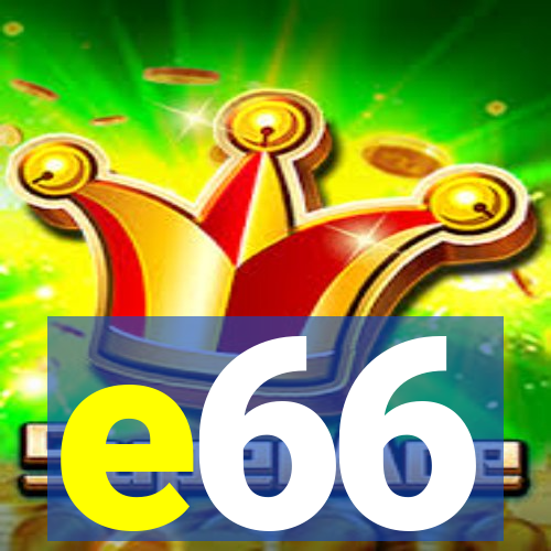 e66