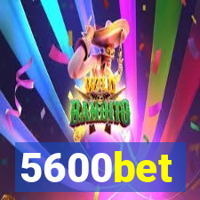 5600bet