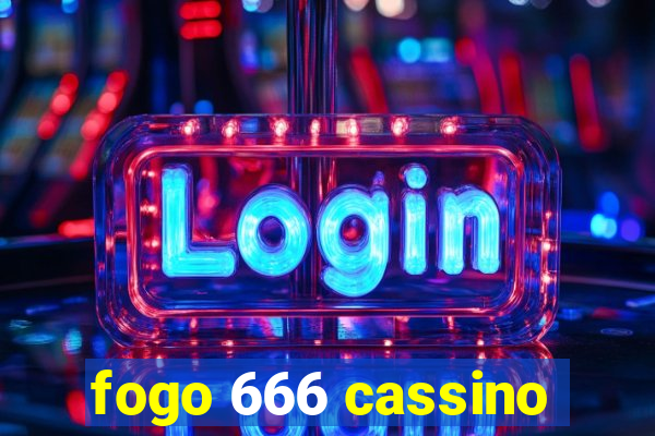 fogo 666 cassino