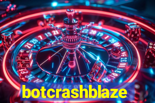 botcrashblaze