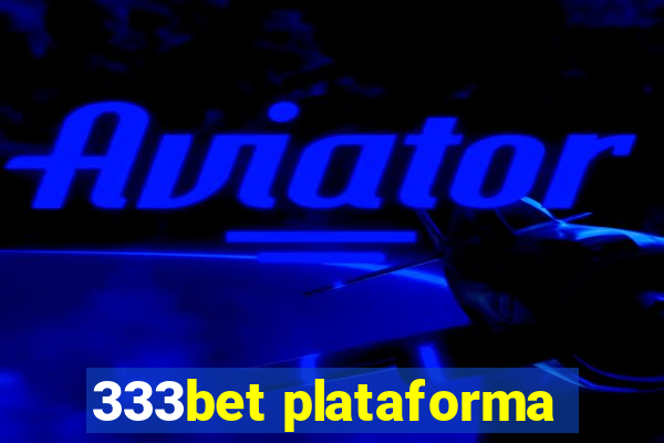 333bet plataforma