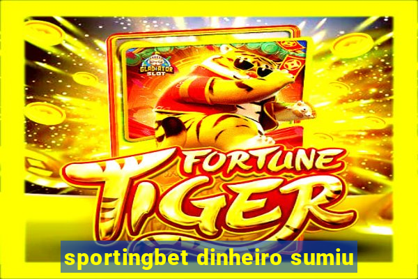 sportingbet dinheiro sumiu