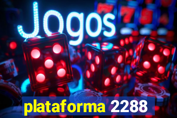 plataforma 2288