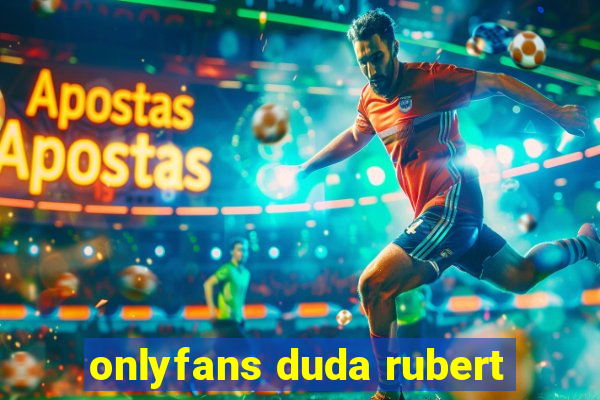 onlyfans duda rubert