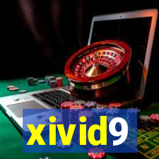 xivid9