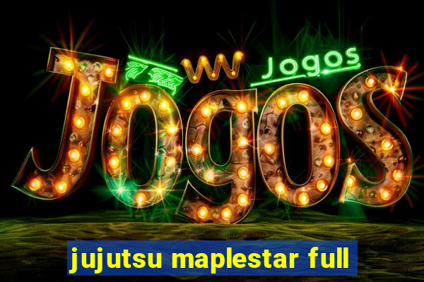 jujutsu maplestar full