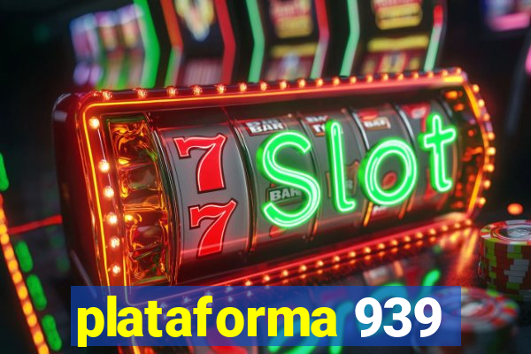 plataforma 939