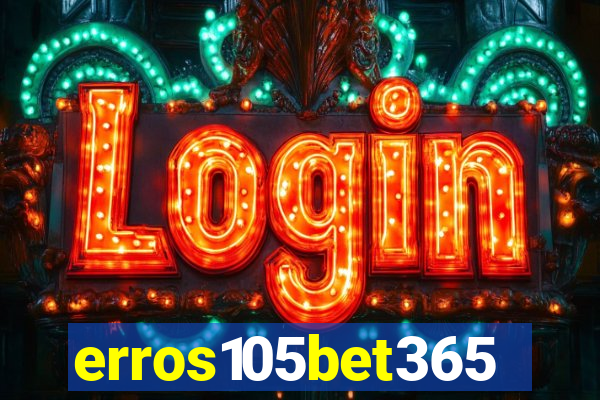 erros105bet365