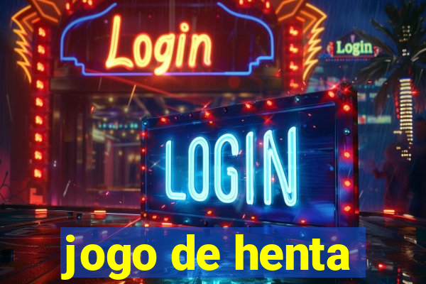 jogo de henta