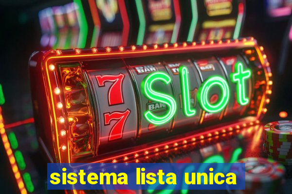 sistema lista unica