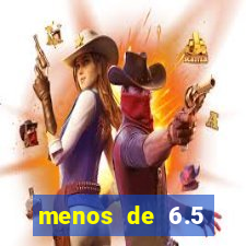 menos de 6.5 escanteios o que significa