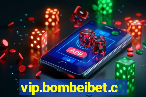 vip.bombeibet.com