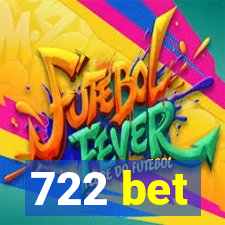 722 bet