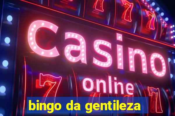 bingo da gentileza