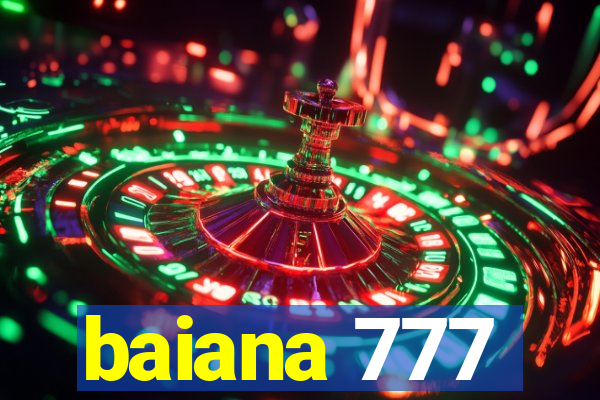 baiana 777