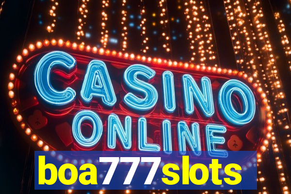 boa777slots