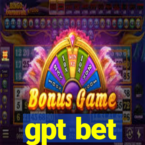 gpt bet