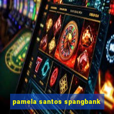 pamela santos spangbank