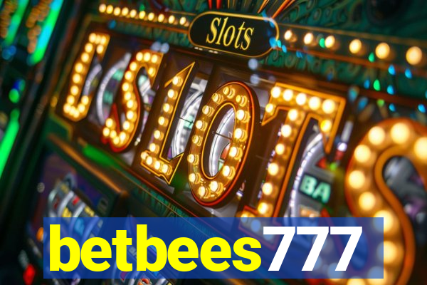 betbees777