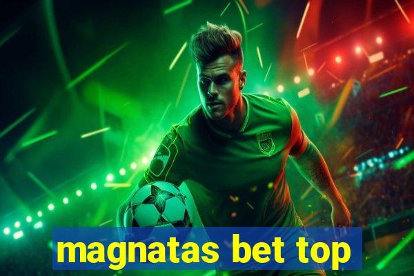 magnatas bet top