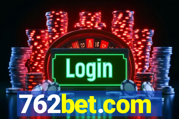 762bet.com