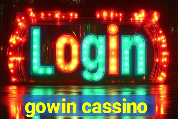 gowin cassino