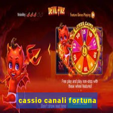 cassio canali fortuna