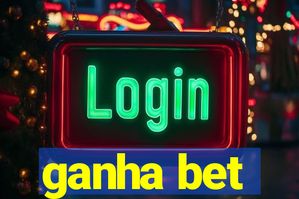 ganha bet