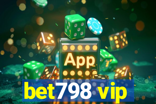 bet798 vip