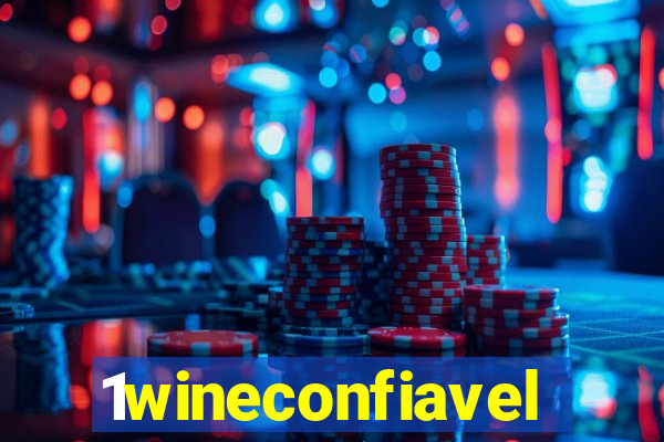 1wineconfiavel