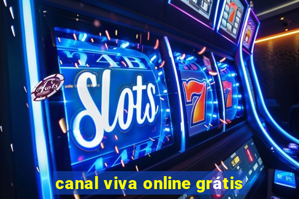 canal viva online grátis