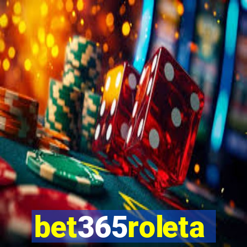 bet365roleta