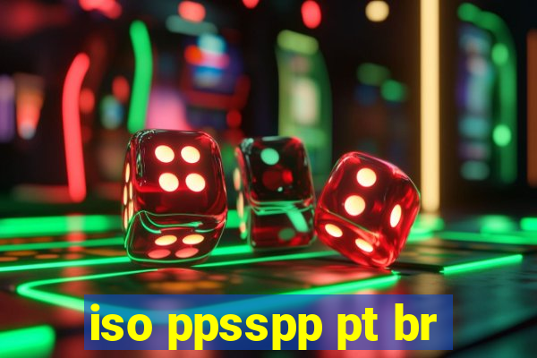 iso ppsspp pt br